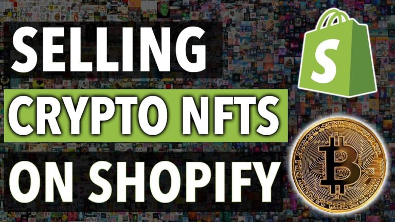 The Future Of E-commerce On Shopify Selling NFTs | Cryptocurrency