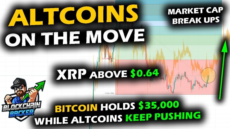 ALTCOIN WEEKEND as Bitcoin Price Above $35,000, Altcoin Market Continues to Shine, XRP Above $0.64