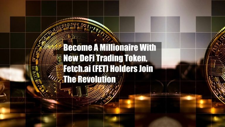 Become A Millionaire With New DeFi Trading Token, Fetch.ai (FET)